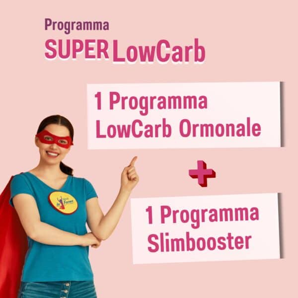 Programmi Super LowCarb | Metodo InForma