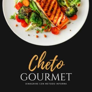 Ricettario Cheto Gourmet | Metodo InForma