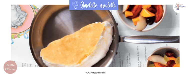 OMELETTE NUVOLETTE
